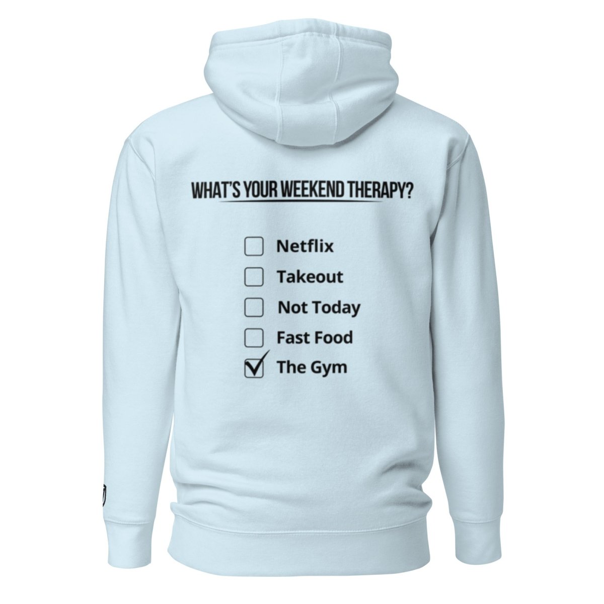 Gym Hoodie | Weekend Therapy by Weekend Therapy™ – Weekend Therapy Clothing